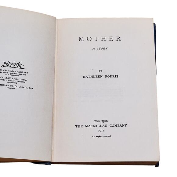 Victorian HC Mother Kathleen Norris Special Edition 1912 The Macmillan Company - Picture 8 of 15
